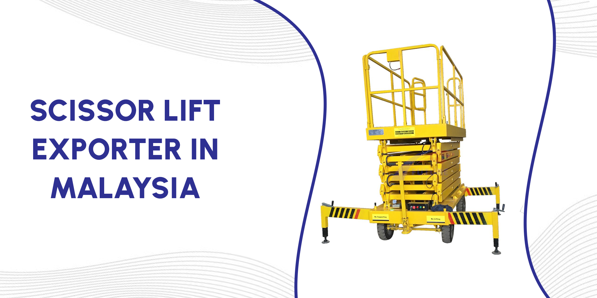 Scissor Lift Exporter in Malaysia